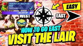 How to EASILY Visit The Lair then Travel East - Fortnite TMNT Quest