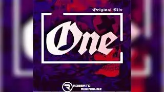 Roberto Rodriguez - One (Original Mix)