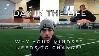 Why Your Mindset Needs To Change + Day In The Life: Student Athlete