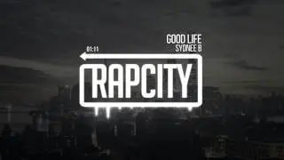 Sydnee B   Good Life Prod  by Sonny Wane