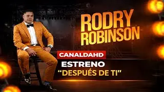 Rodry Robinson estrena su tema despu&eacute;s de ti