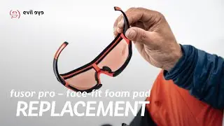 evil eye sports glasses fusor pro | face-fit foam pad | replacement how-to