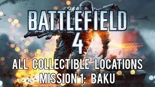 Battlefield 4 - All Collectible Locations (Weapons and Dog Tags) - Mission 1: Baku