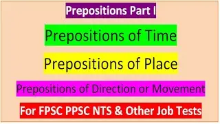 English MCQs for PPSC FPSC PSC NTS|| English Grammar Preposition Past Papers MCQs|| 