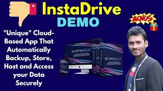 InstaDrive Demo -Automatically Backup, Store, Host and Access your Data Securely
