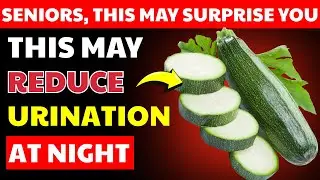 Top 3 Vegetables to Help REDUCE Nighttime Urination (Nocturia) Naturally | Senior Care