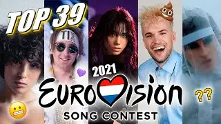 EUROVISION 2021 | my TOP 39 (before the show)