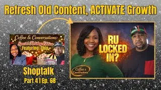 Refresh Old Videos & Activate Growth | YouTube SEO Live Demo | ShopTalk Ep. 68