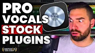 PRO Logic Pro Vocal Chain (STOCK PLUGINS ONLY)