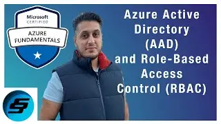 Azure Active Directory (AAD) and Role-Based Access Control (RBAC) - AZ-900 (Certified: Azure)