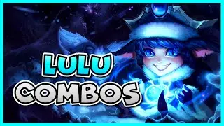 LULU COMBO GUIDE | How to Play Lulu Season 12 | Bav Bros
