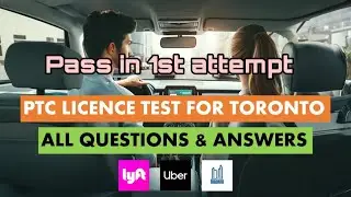 How to get Easy PTC   License Toronto (Uber/Lyft )   Exam.  All questions/answers Real exam