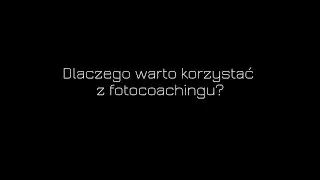 Fotocoaching Czy Warto?