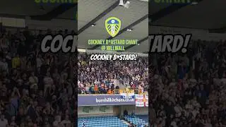 &lsquo;COCKNEY B*STARD&rsquo; CHANT by Leeds fans @ Millwall away