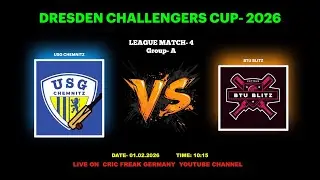 LIVE MATCH-4: USG CHEMNITZ vs BTU BLITZ | DRESDEN CHALLENGERS CUP-2026 #live #cricket #match #today