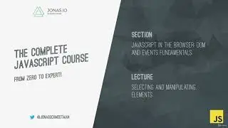Selecting and Manipulating Elements in JavaScript | JavaScript Course From Zeero to Expert