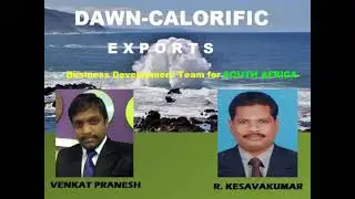 Export of Diverse Range of Products to SOUTH AFRICA - DAWN CALORIFIC EXPORTS