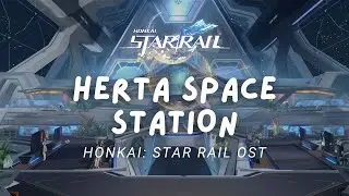 Wandering the Herta Space Station 🌌 Ambient Honkai: Star Rail OST Music 崩坏: 星穹铁道 [No Mid-Roll Ads]