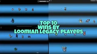 Top 10 Trade Wins by Loomian Legacy Players