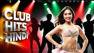 Bollywood Party Songs 2025 | Best Dance Floor Music | Club Hit songs #clubmusic2025 #partysong