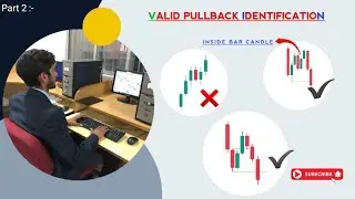 Part :-2 | Valid and Invalid Pullback in SMC | inside Bar Candle or inside pullback | Real pullback 
