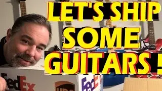 Let's Ship Some Guitars! POV Packing and Shipping Safely to Fedex, UPS and USPS
