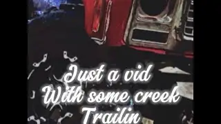 Some creek Crawlin at Cambles Covered Bridge