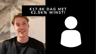 Hoe Farid een &euro;17,8K dag aantikte met &euro;2,5K winst...