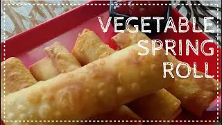 Spring Roll recipe | Spring roll sheet making | Indo-Chinese style Spring Roll | Veg starter/snack