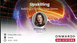Upskilling: Building a Science Superpower