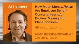 How Much Money, Really, Are Employee Benefit Consultants & Brokers Making From Plan Sponsors?