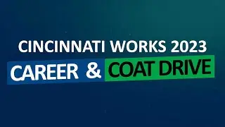 2023 Cincinnati Works Career & Coat Drive