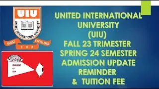 United International University(UIU) FALL TRIMESTER SPRING SEMESTER 2023-24 UPDATE & Tuition Fee