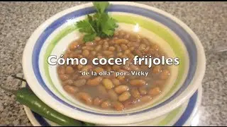 COMO COCER FRIJOLES DE LA OLLA | Receta Facil