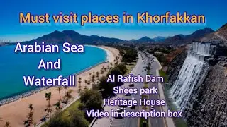 Khorfakkan Travel Guide 2026 | Must Visit Places, Beach & Waterfall 🌊 #trending