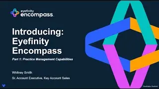 See Practice Management in Eyefinity Encompass in Action