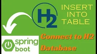 H2 Database with Springboot Part-2 | Create Entity and Insert Data in H2Database with Springboot