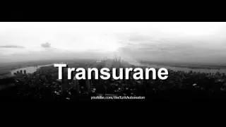 How to pronounce Transurane in German
