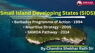 Small Island Developing States (SIDS) / In detail by Chandra Shekhar Sir /@CSRsIAS