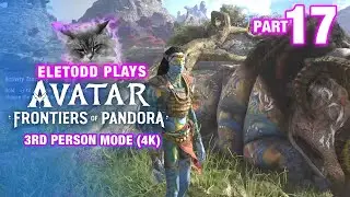 Avatar: Frontiers of Pandora 3rd Person (4K) Ep. 17 – Hunters Hunted with the Zeswa | Eletodd Plays
