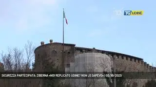 SICUREZZA PARTECIPATA: ZIBERNA &laquo;NOI REPLICATO UDINE? NON LO SAPEVO&raquo; | 03/10/2025