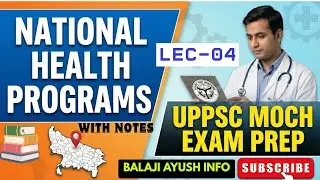 National Health Program- 04 #nationalhealthprogram #nhm #nhp #uppsc2026 #moch #uppscexampreparation 