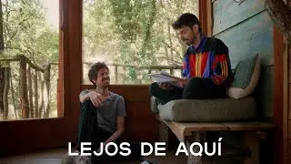 5. LEJOS DE AQUÍ - Y lo que no vivimos