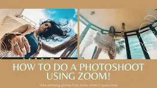 How to do an online fashion photography photoshoot using Zoom!