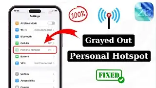 How to Fix Personal Hotspot Grayed Out on iPhone | Personal Hotspot Grayed Out After iOS 26 Update