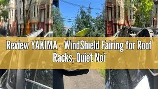 Review YAKIMA - WindShield Fairing for Roof Racks, Quiet Noise, Reduce Drag, 46 inch