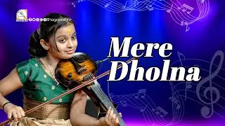 Mere Dholna | Ganga Sasidharan | Ganga Tharangam violin fusion | @bhagavathTv
