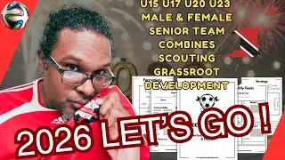 🇹🇹⚽️ 2026 - a big year for development and football progress 🇹🇹⚽️