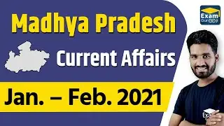 MP Current Affairs - January - February 2021 | MPPSC 2020 |  By - Bhagwat Dangi |