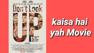 Don't Look Up Movie Review Leonardo DiCaprio : Muntuni 